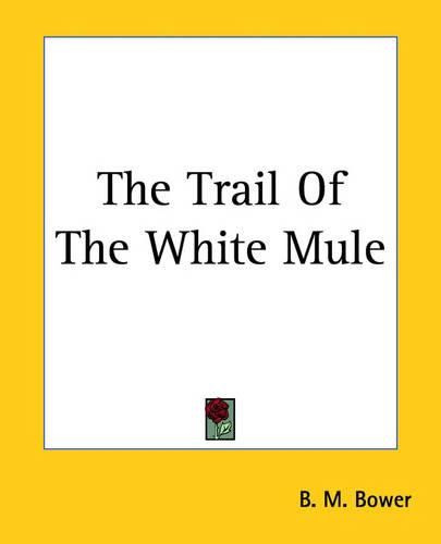 Cover image for The Trail Of The White Mule