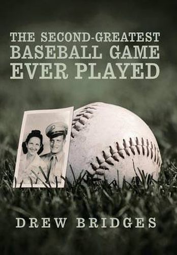 Cover image for The Second-Greatest Baseball Game Ever Played