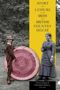 Cover image for Sport and leisure in the Irish and British country house