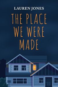 Cover image for The Place We Were Made