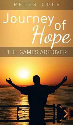 Journey of Hope: The Games Are Over