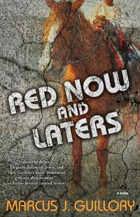 Cover image for Red Now and Laters: A Novel