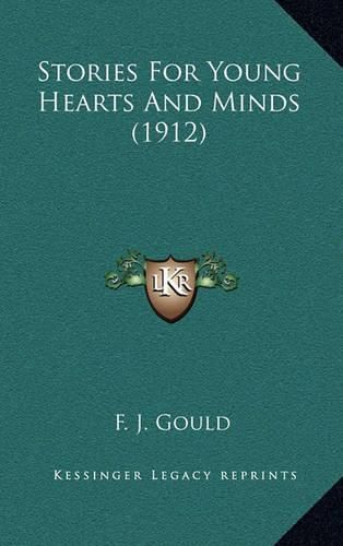 Stories for Young Hearts and Minds (1912)