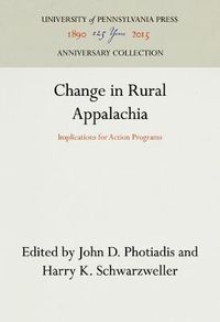 Cover image for Change in Rural Appalachia: Implications for Action Programs