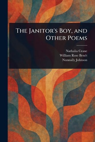 Cover image for The Janitor's Boy, and Other Poems