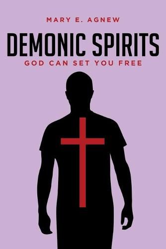 Cover image for Demonic Spirits: God can set you free