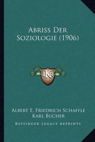 Cover image for Abriss Der Soziologie (1906)