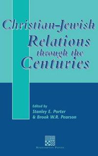 Cover image for Christian-Jewish Relations through the Centuries