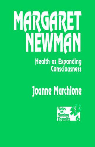 Cover image for Margaret Newman: Health as Expanding Consciousness