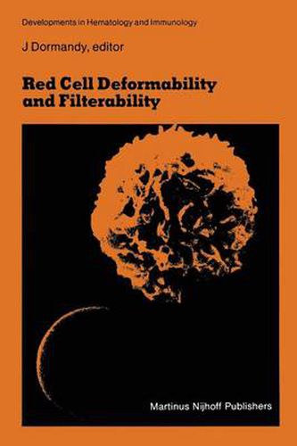 Cover image for Red Cell Deformability and Filterability: Proceedings of the second workshop held in London, 23 and 24 September 1982 under the auspices of The Royal Society of Medicine and the Groupe de Travail sur la Filtration Erythrocytaire