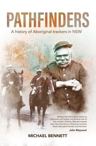 Cover image for Pathfinders: A History of Aboriginal Trackers in NSW