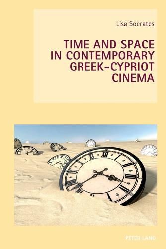 Time and Space in Contemporary Greek-Cypriot Cinema