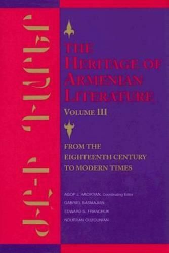 Cover image for The Heritage of Armenian Literature: From the Eighteenth Century to Modern Times