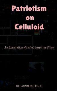 Cover image for Patriotism on Celluloid