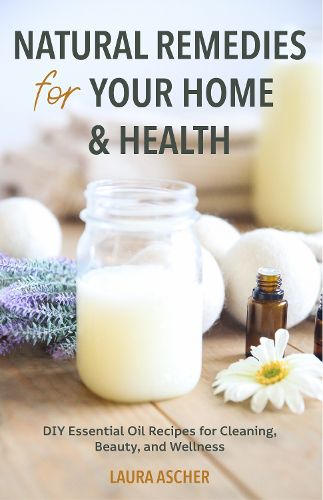 Cover image for Natural Remedies for Your Home & Health