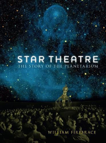 Cover image for Star Theatre: The Story of the Planetarium