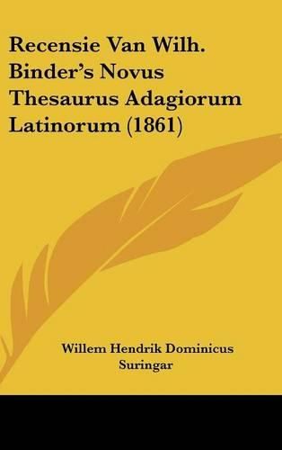 Recensie Van Wilh. Binder's Novus Thesaurus Adagiorum Latinorum (1861)