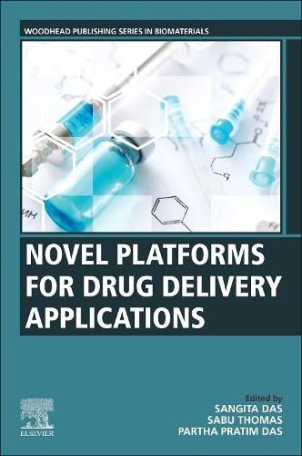 Cover image for Novel Platforms for Drug Delivery Applications