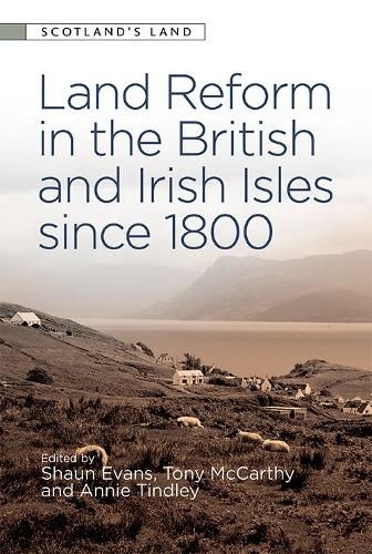 Cover image for Land Reform in the British and Irish Isles Since 1800