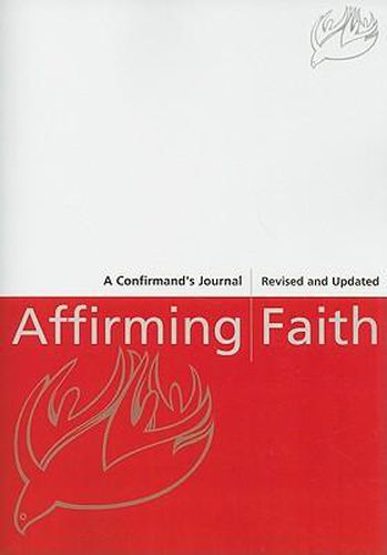 Cover image for Affirming Faith: A Confirmand's Journal
