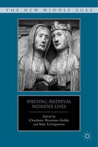 Cover image for Writing Medieval Women's Lives