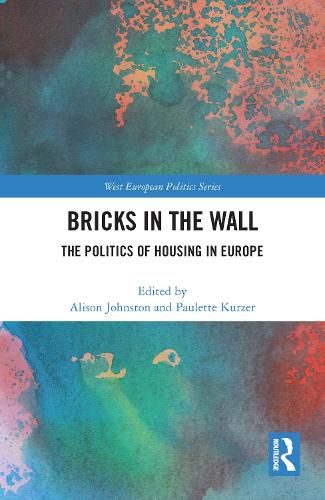 Cover image for Bricks in the Wall: The Politics of Housing in Europe