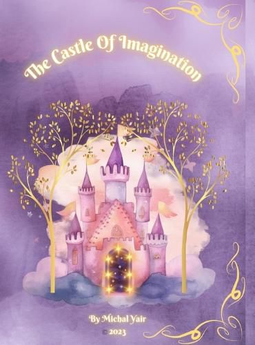 Cover image for The Castle Of Imagination