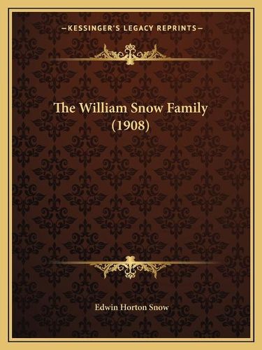 The William Snow Family (1908)