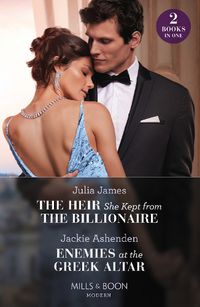 Cover image for The Heir She Kept From The Billionaire / Enemies At The Greek Altar