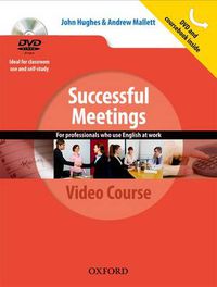 Cover image for Successful Meetings: DVD and Student's Book Pack: A video series teaching business communication skills for adult professionals