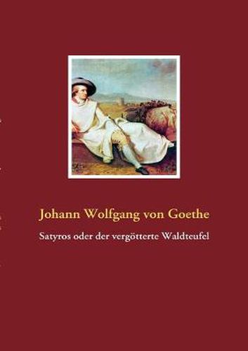 Cover image for Satyros oder der vergoetterte Waldteufel