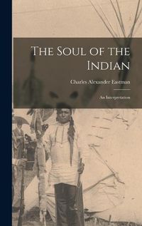 Cover image for The Soul of the Indian