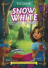 Cover image for Snow White and the Seven Dwarfs: An Interactive Fairy Tale Adventure