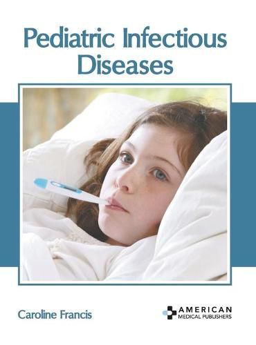 Cover image for Pediatric Infectious Diseases