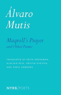 Cover image for Maqroll's Prayer And Other Poems