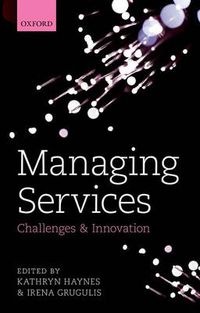 Cover image for Managing Services: Challenges and Innovation