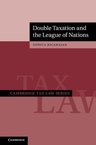 Cover image for Double Taxation and the League of Nations