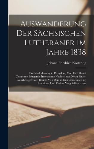 Cover image for Auswanderung Der Saechsischen Lutheraner Im Jahre 1838