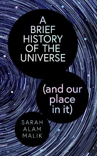 Cover image for A Brief History of the Universe (and our place in it)