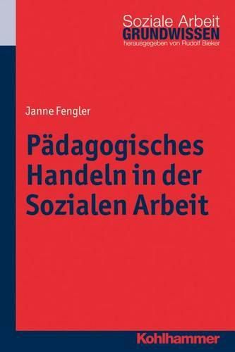 Cover image for Padagogisches Handeln in Der Sozialen Arbeit