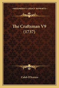 Cover image for The Craftsman V9 (1737)