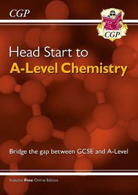 Cover image for Head Start to A-Level Chemistry (with Online Edition)