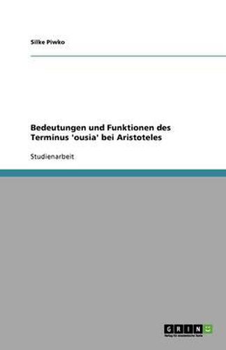 Cover image for Bedeutungen und Funktionen des Terminus 'ousia' bei Aristoteles