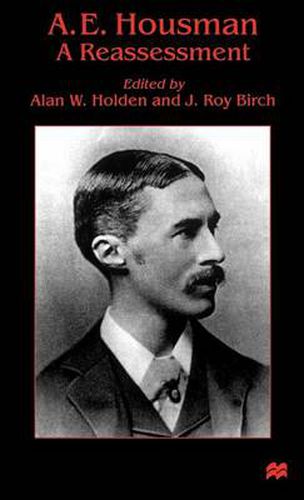 A. E. Housman: A Reassessment