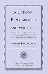 Cover image for A Strong Rod Broken and Withered