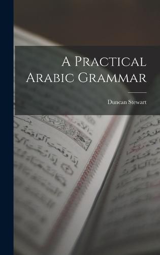 A Practical Arabic Grammar