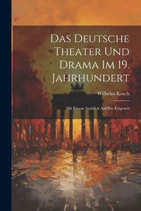 Cover image for Das Deutsche Theater und Drama im 19. Jahrhundert