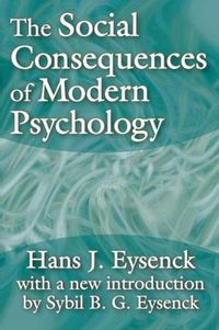 Cover image for The Social Consequences of Modern Psychology