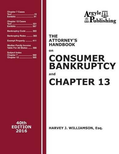 The Attorney's Handbook on Consumer Bankruptcy and Chapter 13: 40th Edition, 2016