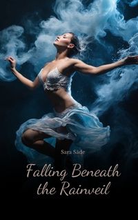 Cover image for Falling Beneath the Rainveil